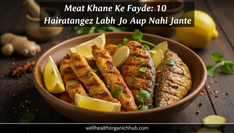 Meat khane ke fayde - Indian home remedy