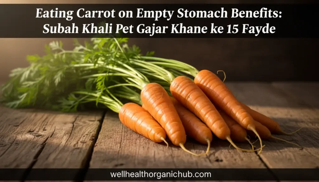 Eating Carrot on Empty Stomach - Indian home remedy for eye health and glowing skin